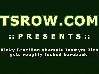 brazilian shemale iasmym rios barebacked