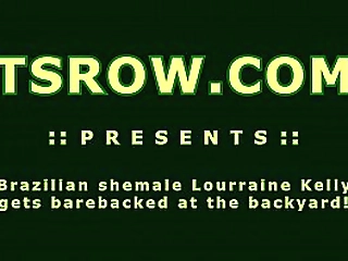 brazilian shemale lourraune kelly bareback anal hardcore