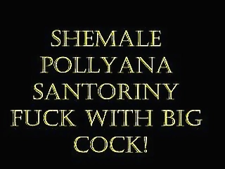 pollyana santoriny fuck with big cock!